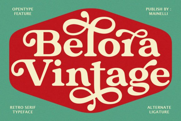 Belora Vintage: A Groovy Serif Font for Bold Digital Headlines
