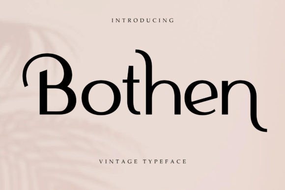Bothen Font: A Playfully Nostalgic Serif for Thoughtful Branding