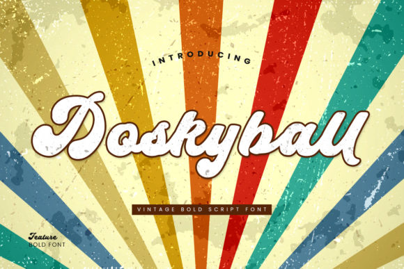 Doskyball: A Retro-Script Font with Editorial Warmth