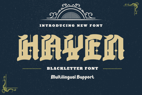 Hayen: A Blackletter Font That Adds Gothic Edge to Digital Brands