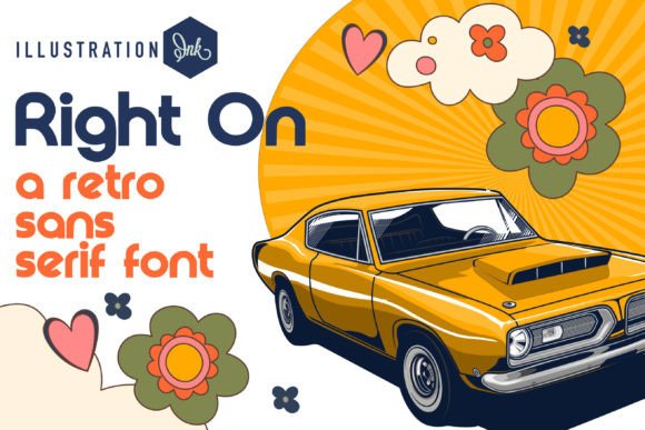 Right On: A Retro Sans Serif Font That Makes Your Brand Feel Instantly Polished