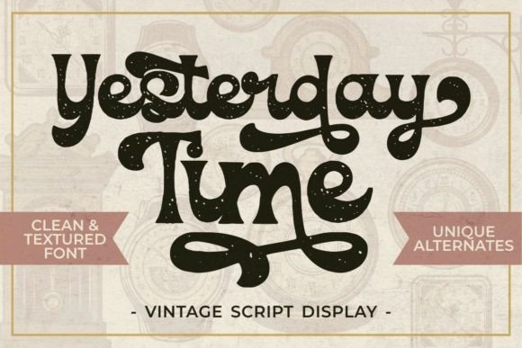 Yesterday Time: A Vintage Script Font for Scroll-Stopping Brand Moments